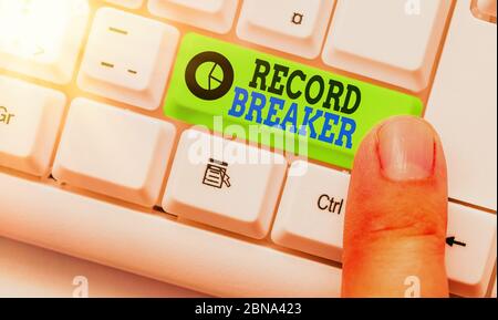 Handwriting text writing Record Breaker. Conceptual photo someone or something that beats previous best result Stock Photo
