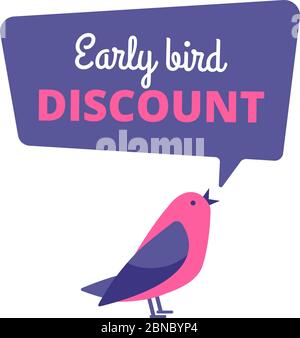 Early bird. Discount special offer, sale banner. Early birds vector concept. Promotion sale speech bubble notification illustration Stock Vector