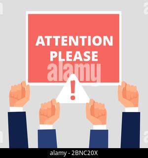 Attention please banner on hands. Alert announcement, attention vector concept illustration Stock Vector