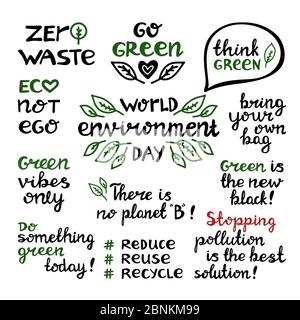 Handwritten doodle ecological quotes. World environmet day, zero waste, go green, eco not ego, reduce reuse recycle, bring own bag. Isolated on white Stock Vector