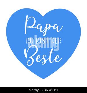 Hand sketched Papa du bist der Beste quote in German. Translated Dad you are the Best. Fathers day lettering.  Stock Vector