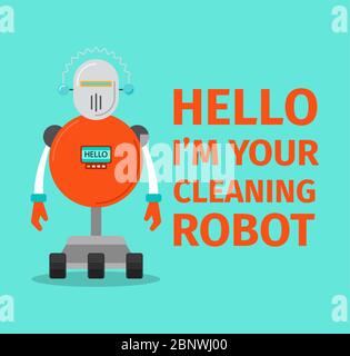 Hello I am your cleaning robot, vector poster Stock Vector