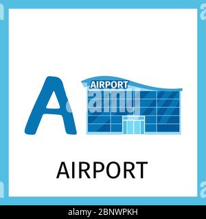 Alphabet card for kids with airport building. Letter A Stock Vector