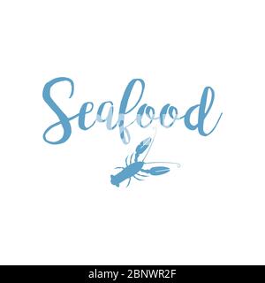 Seafood lettering design with lobster isolated on white. Vector illustration Stock Vector