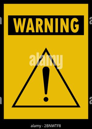 Danger warning sign exclamation. Black on yellow. Perfect for business concepts, backgrounds, backdrop, poster, sticker, banner, label, sign, symbol a Stock Vector