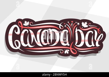 Vector greeting card for Canada Day, dark decorative signage with canadian maple leaves and cartoon fireworks, poster with unique brush lettering for Stock Vector