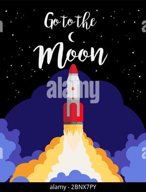 Go to the moon poster design with space rocket launch against the night sky. Vector illustration Stock Vector