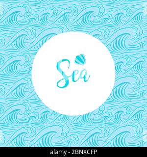 Sea typographic card with hand drawn lettering waves pattern. Vector illustration Stock Vector