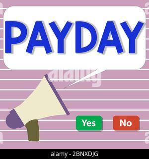 Handwriting text Payday. Conceptual photo a day on which someone is paid or expects to be paid their wages Selection Button Green Yes and Red No with Stock Photo
