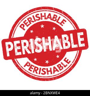 Perishable sign or stamp on white background, vector illustration Stock Vector
