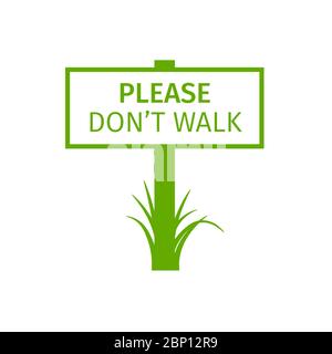 Green park sign please dont walk, vector illustration Stock Vector