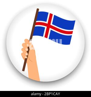 Iceland flag in hand, round icon with shadow isolated on white. Human hand holding flag, vector illustration Stock Vector