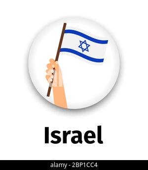 Israel flag in hand, round icon with shadow isolated on white. Human hand holding flag, vector icon Stock Vector