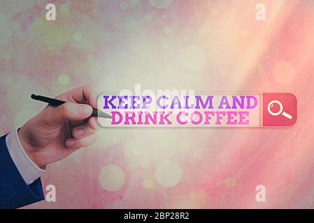 Conceptual announcement text caption inspiration showing Keep Calm And Drink Coffee. Business concept meaning encourage an individual to enjoy caffein Stock Photo