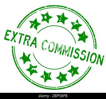 Grunge green extra commission word with star icon round rubber seal stamp on white background Stock Vector