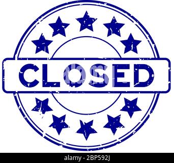 Grunge blue closed word with star icon rubber seal stamp on white background Stock Vector