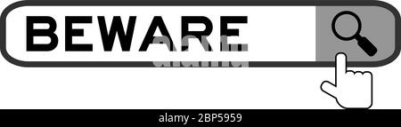 Search banner in word beware with hand over magnifier icon on white background Stock Vector
