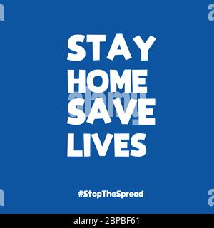 Save Lives by Staying at Home quarantine coronavirus epidemic illustration Vector Stock Vector