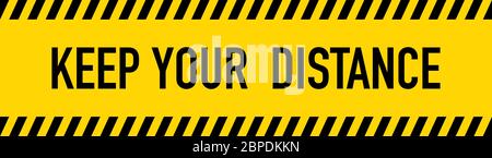 Keep your distance Yellow Warning Tape. Vector Illustration eps10 Stock Vector