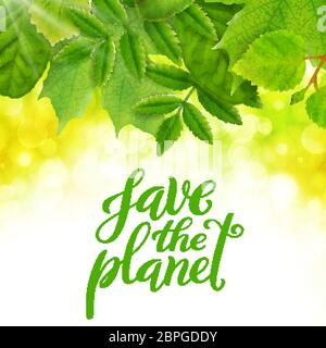 Save the planet. Template for poster with handdrawn lettering. Vector illustration. Stock Vector