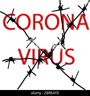 Stop coronavirus behind barbed wire on a white background. Stock Vector
