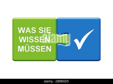 Isolated Puzzle Button with two pieces showing What You Have To Know with tick symbol in german language Stock Photo