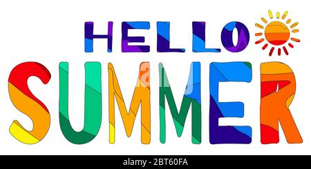 Hello summer - funny cartoon inscription and colorful drops. The inscription for banners, posters and prints on clothing (T-shirts). Set 2 in 1. Stock Vector