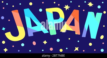 Japan - multicolored funny inscription on blue background with stars like space. Kids cartoon style. Japan for posters, banners, flyers, cards. Stock Vector