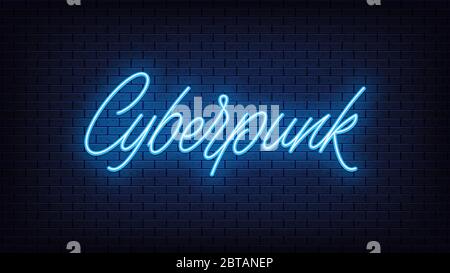 Blue neon Cyberpunk, lettering. Neon text of Cyberpunk on black brick background, night ambience. Night vivid lights. Word, inscription and title with Stock Vector