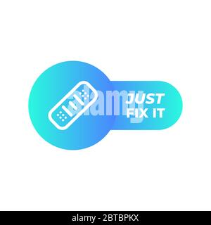 Web line icon. Adhesive plaster . Just Fix It quote Stock Vector