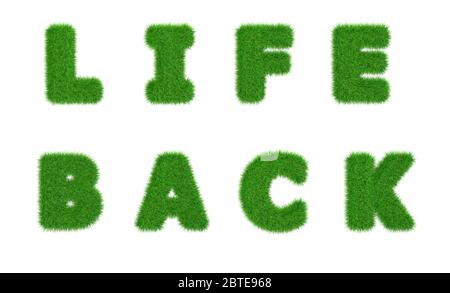 Life back grass inscription saying the end of the Covid 19 quarantine period.  Stock Photo