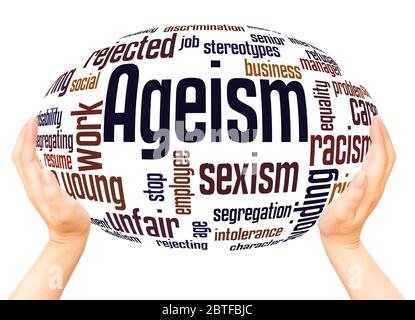 Ageism word hand sphere cloud concept on white background. Stock Photo