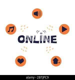 Online inscription with icons volume, play, musical note, student hat, heart. Education on the Internet, leisure, entertainment. Isolated vector illus Stock Vector