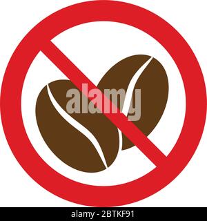 No caffeine, no coffee The red circle prohibiting sing Stock Vector