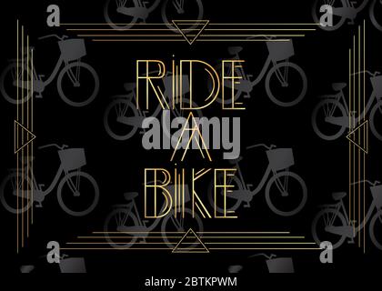 Art Deco Ride a Bike text. Decorative greeting card, sign with vintage letters. Stock Vector