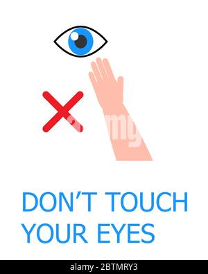 Do not touch eye vector. Stop sign for hand. Coronovirus, flu, eye disease prevention illustration for medical website, banner, infographic. Stock Vector