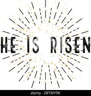 Easter, He is risen, in flat design on a white background Stock Vector