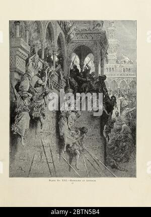 The Massacre at Antioch Plate XXI from the book Story of the crusades. with a magnificent gallery of one hundred full-page engravings by the world-renowned artist, Gustave Doré [Gustave Dore] by Boyd, James P. (James Penny), 1836-1910. Published in Philadelphia 1892 Stock Photo