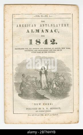 American AntiSlavery Almanac Vol II No I. American Anti-Slavery Almanac for 1842 published by S. W. Benedict. The almanac is printed on off white paper in black ink. Stock Photo