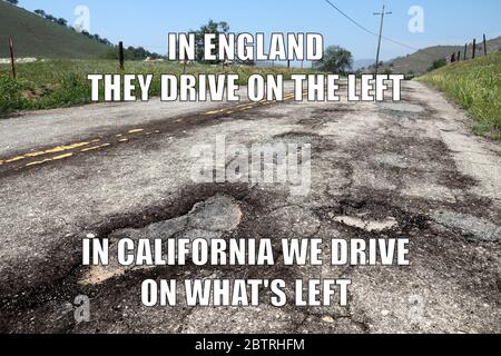 California road quality funny meme for social media sharing. Road potholes and maintenance joke. Stock Photo