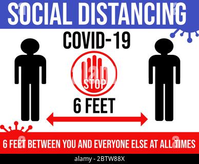 Social distancing poster keeping a distance of six feet from others one of the most effective ways to reduce the spread covid-19 coronavirus. Stock Photo
