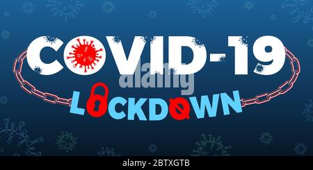 COVID-19 ( Corona Virus Disease 2019 ) Lockdown banner illustration emergency state restrictions to prevent the global spread of the coronavirus Stock Vector