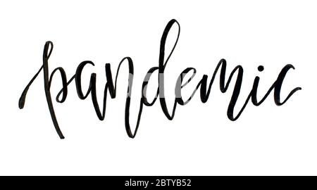 Black handwritten inscription PANDEMIC on a white  background Stock Photo