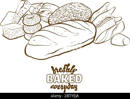 Outline version of Freshly baked everyday lettering with various bread types illustration. Colored sketch bakery composition Stock Vector