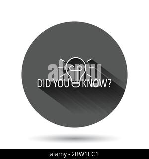 Did You Know icon in flat style. Question mark vector illustration on black round background with long shadow effect. Attention banner circle button b Stock Vector