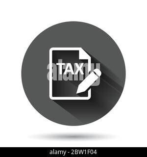 Tax payment icon in flat style. Budget invoice vector illustration on black round background with long shadow effect. Calculate document  circle butto Stock Vector