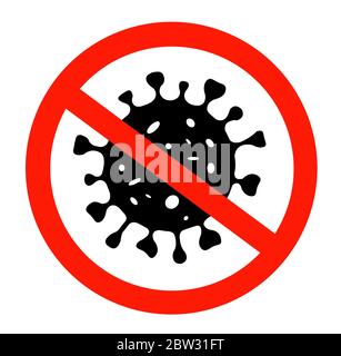 A Coronavirus warning or no entry sign Stock Photo