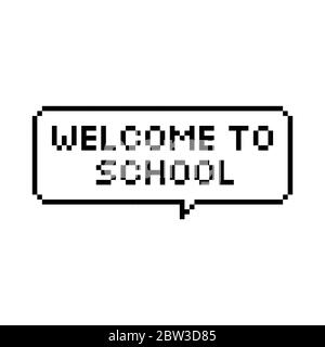 Pixel art speech bubble saying welcome back to school 8-bit - isolated vector illustration Stock Vector