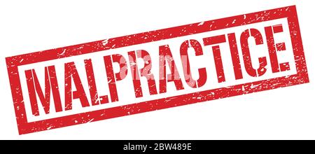 MALPRACTICE red grungy rectangle stamp sign. Stock Photo