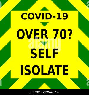 Green and yellow vector graphic, warning the over 70s to self isolate during the corona virus outbreak. Stock Vector